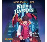 Nico & Daimon: Verflammt gute Freunde