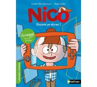 Nico : Encore un écran ! - Dyscool - Hubert Ben Kemoun - Nathan - broché - Roman cadet