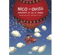 Nico et Ouistiti explorent le ciel et l'espace - Livre + aud Ecoute et Téléchargement mp3 sur site - Nadine Brun-Cosme - Abc Melody - cartonné - Album jeunesse