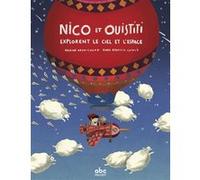 Nico et Ouistiti explorent le ciel et l'espace - Livre + aud Nadine Brun-Cosme (Auteur), Anna Aparicio Català (Illustration)