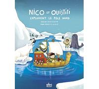 NICO ET OUISTITI EXPLORENT LE PÔLE NORD