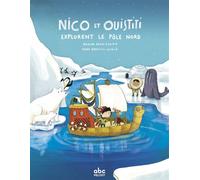 Nico et Ouistiti explorent le pôle nord - Livre + audio Ecoute et Téléchargement mp3 sur site - Nadine Brun-Cosme - Abc Melody - cartonné - Album jeunesse