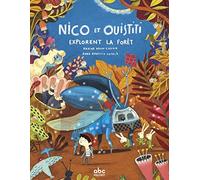 Nico et Ouistiti : Nico et Ouistiti explorent la forêt