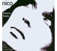 Nico - Femme Fatale: The Aura Anthology