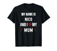 Nico I Love My Mum Une Jolie fête des mères personnalisée T-Shirt