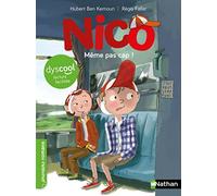 Nico - Même pas cap ! - Roman Vie Quotidienne - adapté aux enfants DYS ou dyslexiques - Dès 7 ans
