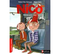 Hubert Ben Kemoun – Nico : Même pas cap ! – Roman cadet dès 6 ans – Poche