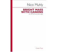 Nico Muhly: Bright Mass With Canons / Recueil