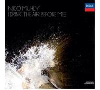 Nico Muhly – I Drink the Air Before Me – Verve Spa