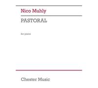 Nico Muhly: Pastoral - Piano Solo