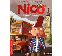 Nico, perdu à Londres ! - Roman Vie quotidienne - De 7 à 11 ans