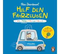 Nico Sternbaum Hilf den Fahrzeugen: Ein Mini-Mitmachbuch - Ein Mini-Mitm (Poche)