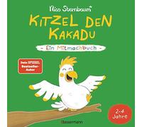 Nico Sternbaum Kitzel den Kakadu - Ein Mitmachbuch zum Schütteln, Schauk (Relié)