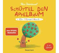 Nico Sternbaum Schüttel den Apfelbaum - Ein Mitmachbuch. Für Kinder von (Relié)