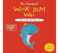 Nico Sternbaum Wink dem Wal - Ein Mitmachbuch zum Schütteln, Schaukeln, (Relié)