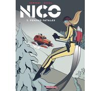 Nico - Tome 3 - Femmes fatales - Philippe Berthet - Dargaud - relié - Bande dessinée