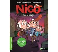 Nico - Trop la trouille ! - Roman Vie Quotidienne - adapté aux enfants DYS ou dyslexiques - Dès 7 ans