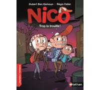 Nico – Trop la trouille ! – Roman Vie Quotidienne – Dès 7 ans – Nathan