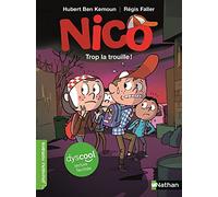 Nico - Trop la trouille ! - Roman Vie Quotidienne - adapté aux enfants DYS ou dyslexiques - Dès 7 ans