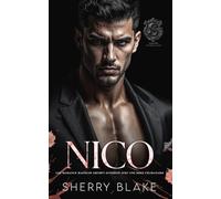 Nico: Une Romance Mafieuse Grumpy Sunshine Avec Une Mère Célibataire