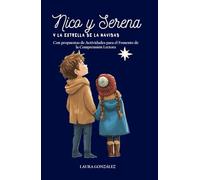 Nico y Serena y la Estrella de la Navidad: Con propuestas de actividades para la comprensión lectora