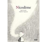 Nicodème - Agnès Laroche - Alice Eds - broché - Essai