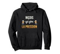 Niçois Qui Gère La Pression Humour Bière Nice Nissart Sweat à Capuche