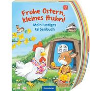 Nicola Anker Antje F Frohe Ostern, kleines Huhn: Mein lustiges Farbenb (Poche)