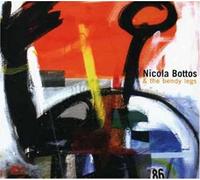 Nicola Bottos & The Bendy Legs