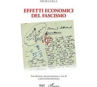 Nicola Cilla Effetti economici del fascismo - Giovanni Dotoli - L'harmattan - broché - Poésie