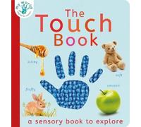 Nicola Edwards The Touch Book (Libro de cartón) My World