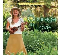 Nicola Gordon - Courage to Love