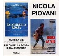 Hors La Vie - Palobella Rossa - Il Male Oscuro