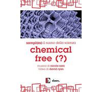 Nicola Sani : Chemical Free, Musique électronique contemporaine