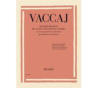 Nicola vaccai : metodo pratico di canto italiano da camera - medium voice and piano