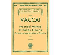 Nicola vaccai : practical method of italian singing - mezzo soprano (alto) / baritone voice