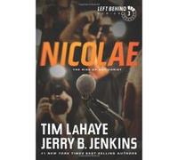 Nicolae: The Rise of Antichrist Tim Lahaye Tim Lahaye - Jerry B Jenkins (Auteur)
