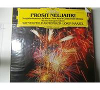 NICOLAI Carl Otto (Germania); STRAUSS Johann II "figlio" (Austria); STRAUSS Johann "padre" (Austria) - AA.VV.: Prosit Neujahr! (Strauss J., Nicolai O.) -- DEUTSCHE GRAMMOPHON (1982)