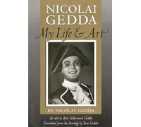 Nicolai Gedda: My Life & Art