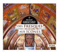 Nicolaï Greschny, des Fresques aux Icônes Jean-Paul Azam (Auteur), Yves Rouquette (Auteur), René Rouquier (Auteur)