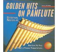 Nicolai,Stefan - Golden Hits of Panflute [Import]
