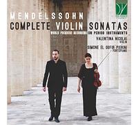 Nicolai, Valentina - Mendelssohn: Complete Violin Sonatas [Import]