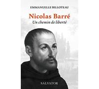 Nicolas Barré, un chemin de liberté