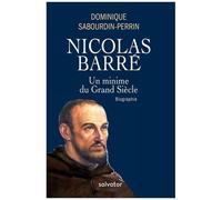 Nicolas Barré - Un Minime Au Grand Siècle