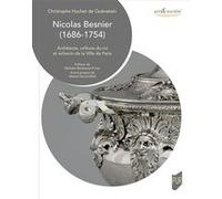 Nicolas Besnier (1686-1754) Christophe Huchet de Quenetain (Auteur)