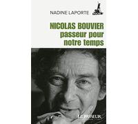 Nicolas Bouvier, passeur pour notre temps