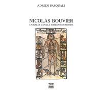 Nicolas Bouvier, un galet dans le torrent du monde - Adrien Pasquali - Zoe - Poche - Essai