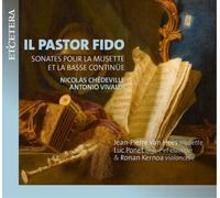 Il Pastor Fido – Sonates pour la musette et la basse continue – Harmonia Mundi