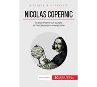 Mélanie Mettra–Nicolas Copernic L'héliocentrisme aux sources de l'astrophysique contemporaine–Broché