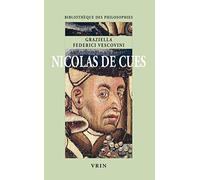 Nicolas De Cues - L'homme, Atome Spirituel
